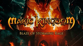 MAGIC KINGDOM - Blaze Of Storming Rage (Lyric Video)