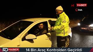 Nevşehir'de 14 Bin Araç Kontrolden Geçirildi