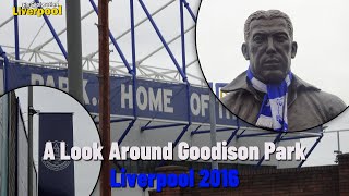 A Look Around the Outside of Goodison Park (2016)