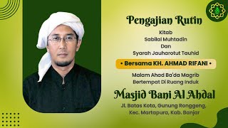 PENGAJIAN KH AHMAD RIFANI , 01/12/2023 M