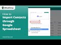 How to Import Contacts from Google Spreadsheet | WhatChimp