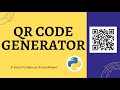 Create your own QR Code | Python project | Easy Tutorial