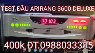 Test Đầu Arirang 3600 Deluxe Chia Sẻ GIÁ RẺ