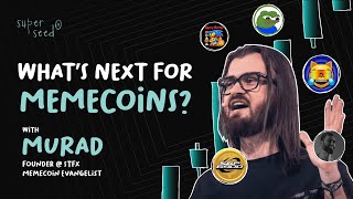 Exploring What's Next for Memecoins with Murad Mahmudov