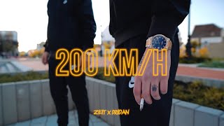 ZEIT x DRIDAN - 200KM/H (Official Music Video)