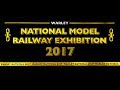 Warley Model Railway Show 2017 (Long Version)