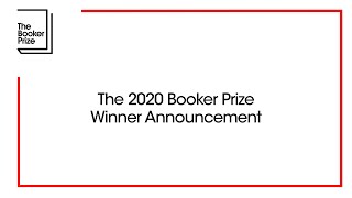 The 2020 Booker Prize Winner Announcement | The Booker Prize