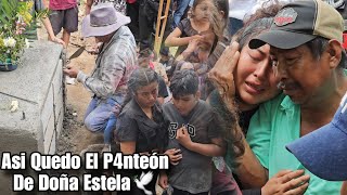 Momentos Mas D0loros0s Para Toda La Familia😭Asi Quedó El P4nteón De Doña Estel4🕊Descabse En Paz💔⚰️