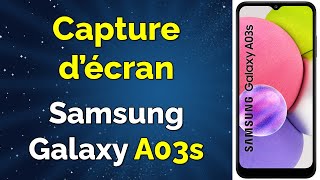 Screenshot Samsung Galaxy A03s, comment faire une capture d'écran sur Samsung A03s