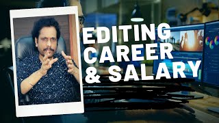 Film Editing Career, Education, Salary & Future - By Samar K Mukherjee