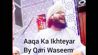 Ikhteyarat e Mustafa By Qari Waseem Qadri