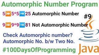 Automorphic Number Program In Java | What is Automorphic Number | #javaprogramming #100daysofcode