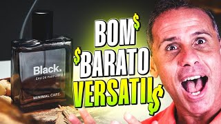 PERFUME BLACK MINIMAL CARE: DIA A DIA, FIXA MUITO E RENDE ELOGIOS #perfumenacional