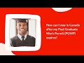 How can I stay in Canada after my Post Graduate Work Permit expires?