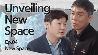 Unveiling New Space - Ep.4: New Space | 세계 질서를 재편할 글로벌 우주 경쟁 속에 대한민국 우주 경제 시대를 준비하는 한화에어로스페이스