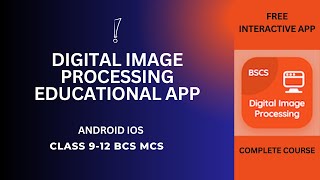 Digital Image Processing Educational App | Class 9-12 Image Processing Apps | Free Educational App
