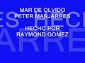 mar de olvido peter manjarres con letra.wmv