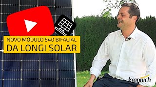 Krannich Solar apresenta o novo módulo bifacial 540 da Longi Solar