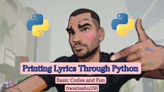 How to print Lyrics in Python✨ | Python Coding | Programming Language