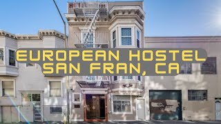 European Hostel in San Francisco, California USA