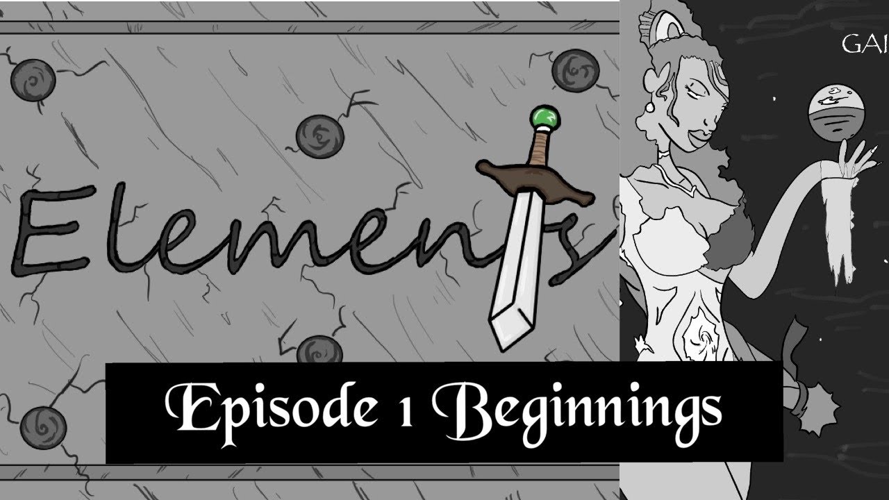 Elements 003 Episode 1 Beginnings Youtube