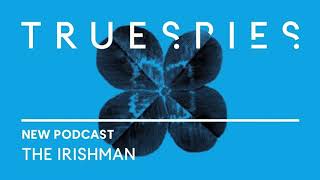True Spies: The Irishman