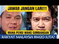 JAWAB KAU!! MANA PERGI WANG RM20 JUTA SUMBANGAN RAKYAT MALAYSIA!!