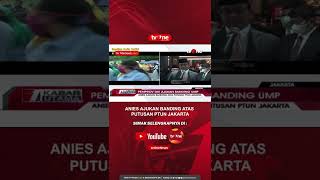 Anies Ajukan Banding atas Putusan Ptun Jakarta #tvOne #tvOneNews #Shorts