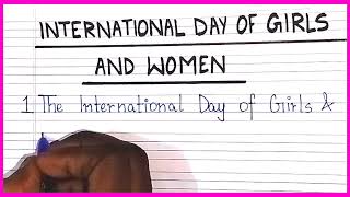 10 lines essay on International Day of Girls  and Women