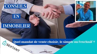 [Vidéo coach] Quel mandat de vente, le simple ou l'exclusif?