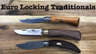 European Locking Traditionals - Opinel, Antonini, Martins