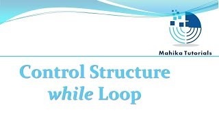 Core Java 19 -Control Structure while Loop