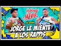 HABLANDO HUEVADAS - Séptima Temporada [JORGE LE MIENTE A LOS RAPPIS]