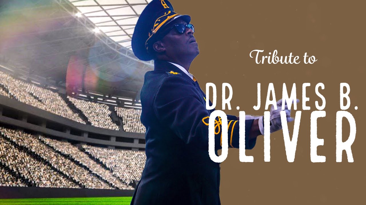 Tribute To Dr. James B. Oliver 🎼🎷🎺 - YouTube