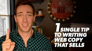 1 Single Tip to Writing Web Copy That Sells