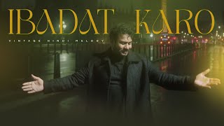 Ibadat Karo | Vintage Hindi Melody | Ps Enosh Kumar, Ps Anil Kanth | Cover Song | Bethel church Vij