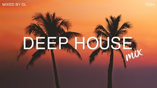 Deep House Mix 2024 Vol.128 | Mixed By DL Music