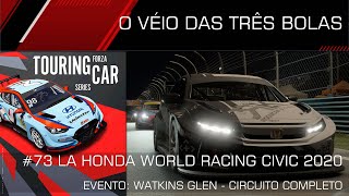 QUEM TEM MAIS BOLAS FREIA POR ULTIMO - #73 HONDA CIVIC 2020 | WATKINS GLEN | TOURING CAR