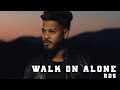 Walk On Alone | Official Music Video | RDS | Cremix music 🎵