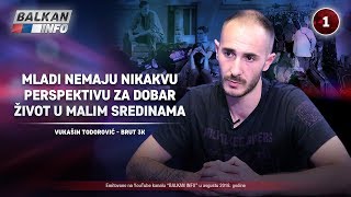 INTERVJU: Brut - Mladi nemaju nikakvu perspektivu za dobar život u malim sredinama! (14.8.2018)