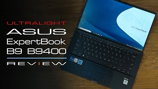 Super Light Asus ExpertBook B9 B9400 - In-Depth Review