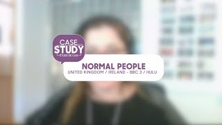 Case Study - Normal People (Ireland / United Kingdom)