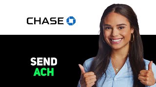 How To Send Ach Payment Chase App 2025