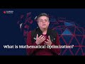 2: What is Mathematical Optimization?