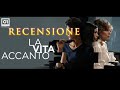 La vita accanto seconda RECENSIONE REVIEW Locarno film festival 2024