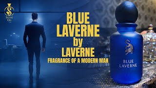 BLUE LAVERNE by LAVERNEKSA | BVLGARI GYAN KILLER | a detailed review by Shajeel Malik