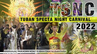 TUBAN SPECTA NIGHT CARNIVAL 2022