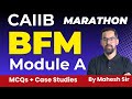 CAIIB BFM Module Module A MCQs & Case Study | CAIIB DEC 2024  | CAIIB BFM Important Questions