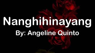 Nanghihinayang  ~  Angeline Quinto (lyrics)