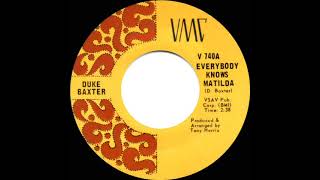 1969 Duke Baxter - Everybody Knows Matilda